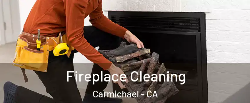  Fireplace Cleaning Carmichael - CA