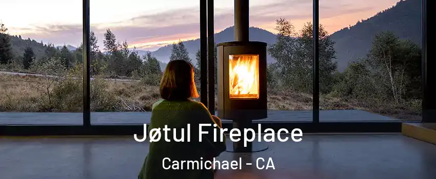  Jøtul Fireplace Carmichael - CA